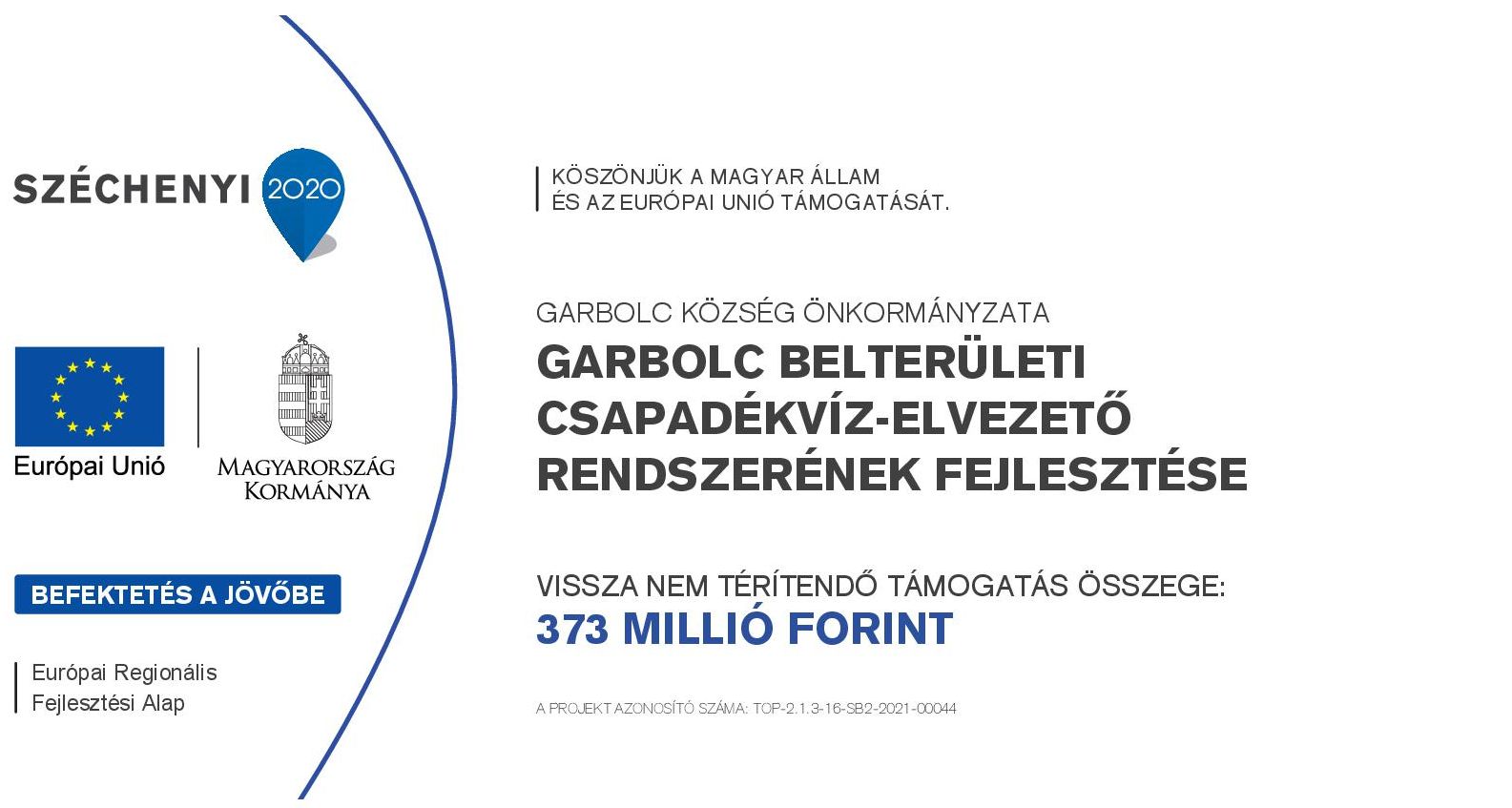 Garbolc bel és csapadékvíz elvezető rendszerének fejlesztése